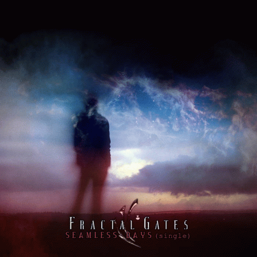 Fractal Gates : Seamless Days